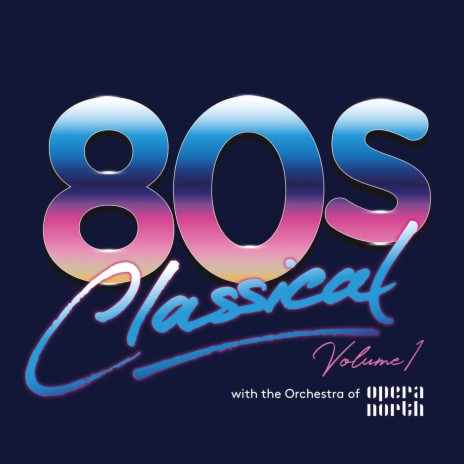 China In Your Hand ft. The Orchestra Of Opera North & 80s Classical | Boomplay Music