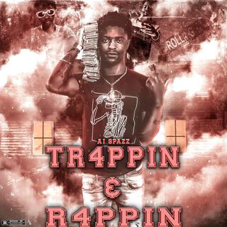 Tr4ppin & R4ppin