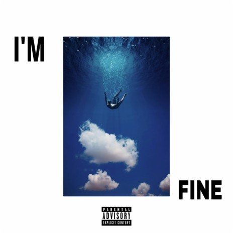 I'm Fine | Boomplay Music