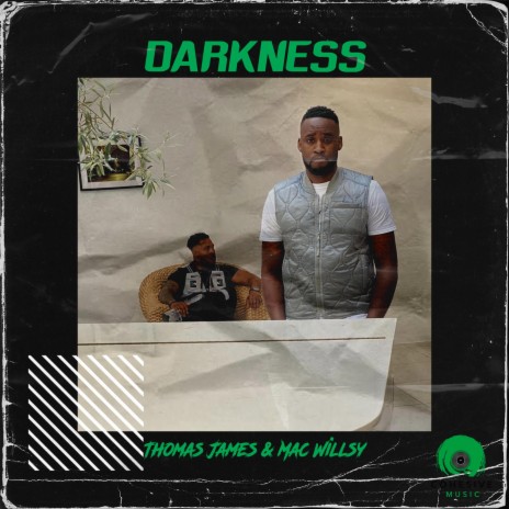 Darkness ft. Mac Willsy | Boomplay Music