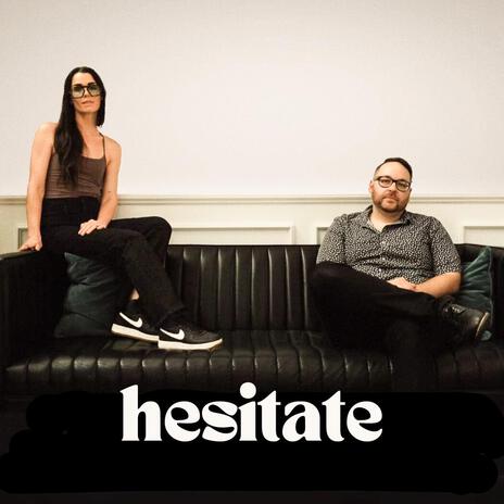 Hesitate ft. Berry | Boomplay Music