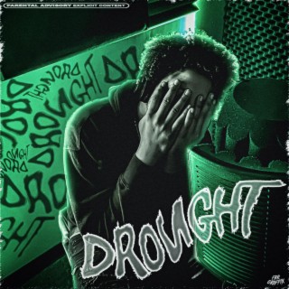 DROUGHT