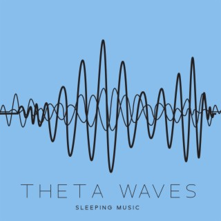 Theta Waves Sleeping Music: Deep Sleep Calm, Beautiful Relaxing Sleeping Music