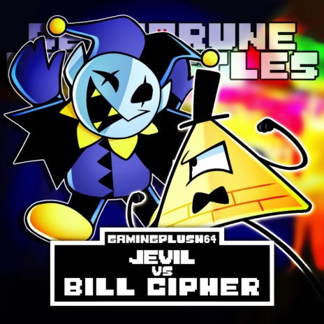 Jevil vs. Bill Cipher ft. Flip D. Switch | Boomplay Music