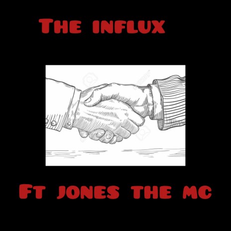 The influx ft. Jones the mc | Boomplay Music