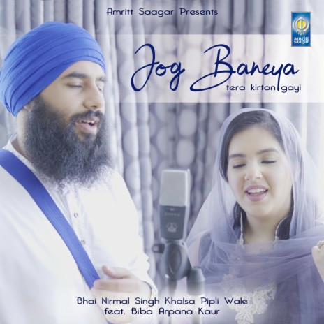 Jog Baneya Tera Kirtan Gayi ft. Biba Arpana Kaur | Boomplay Music