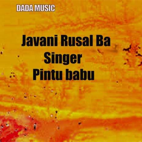 Javani Rusal Ba | Boomplay Music