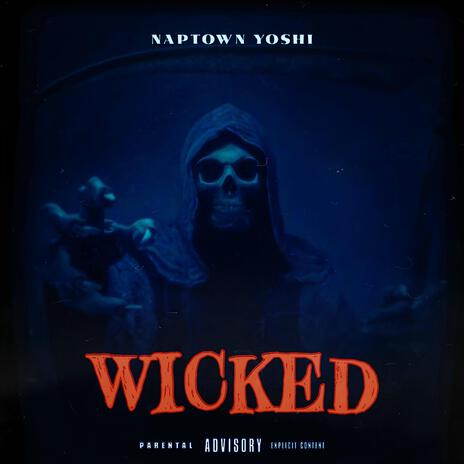 Wicked | Boomplay Music