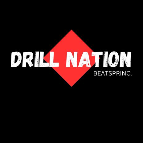 Drill Nation | Boomplay Music