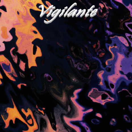 Vigilante | Boomplay Music