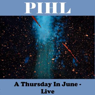 A Thursday In June (Live)