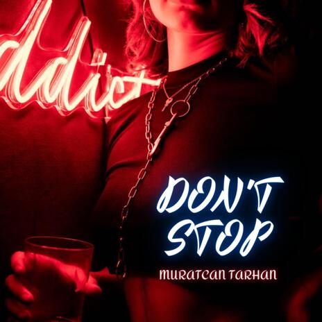 Don't Stop (Club Remix) | Boomplay Music