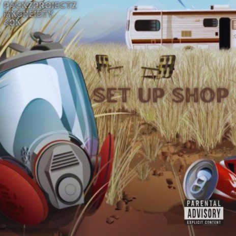 Set Up Shop ft. 40k & Mksheisty | Boomplay Music