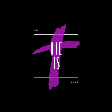 He Is | Boomplay Music