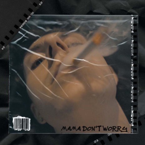 Mama Don't Worry | Boomplay Music