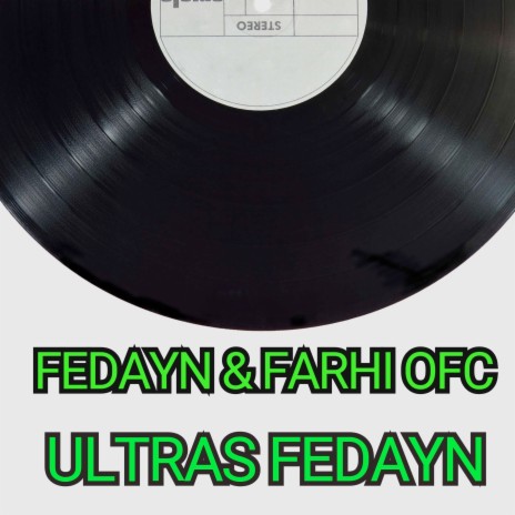Ultras Fedayn ft. Farhi ofc
