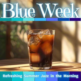 Refreshing Summer Jazz in the Morning