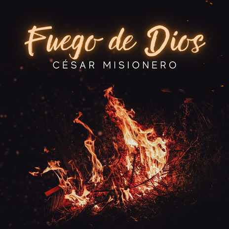 Fuego de Dios | Boomplay Music