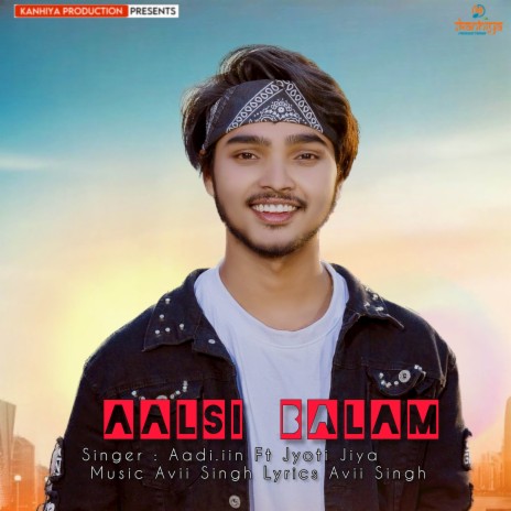 Aalsi Balam ft. Jyoti Jiya | Boomplay Music