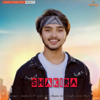 Shakira ft. Jyoti Jiya lyrics | Boomplay Music