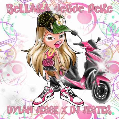 Bellaka Desde Peke ft. Dylan Jesse | Boomplay Music