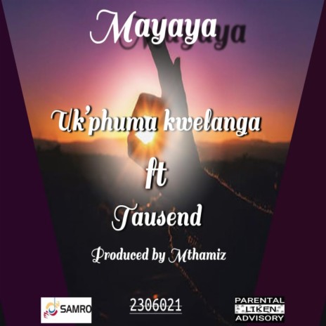 Uk'phumakwelanga | Boomplay Music