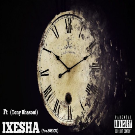 IXesha ft. Tony Bhasoni | Boomplay Music