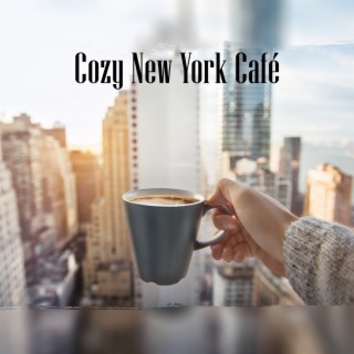 Cozy New York Café: Chilled Jazz Vibes for Coffee Time