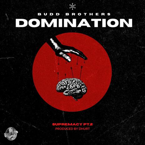 DOMINATION (S.PT2) ft. BIGHOMIE$LIM & CIRY-P | Boomplay Music