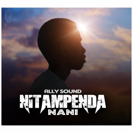 Ntampenda nani | Boomplay Music