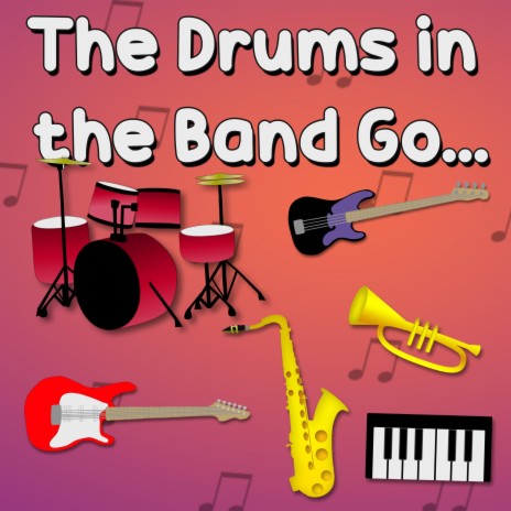 The Drums in the Band Go... | Boomplay Music