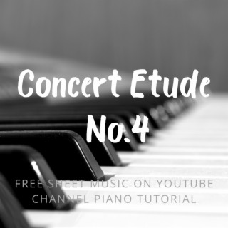 Concert Etude No. 4