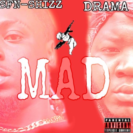 Mad ft. Drama Indacut | Boomplay Music