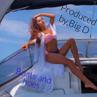 Boats n hoes