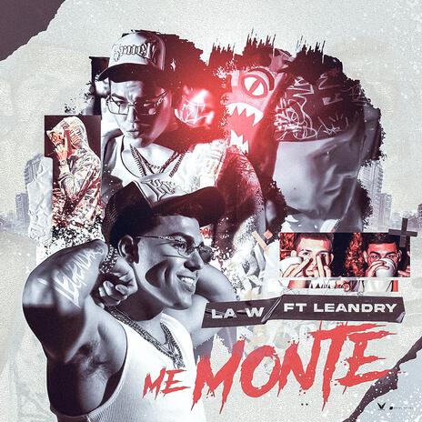 Me Monte ft. LEANDRY | Boomplay Music