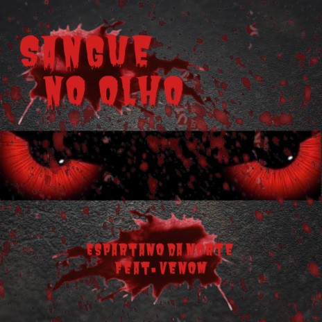 Sangue no Olho ft. Venom Maromba | Boomplay Music