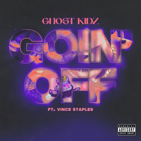 Goin Off ft. Vince Staples | Boomplay Music