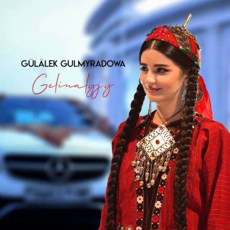 Gelinalyjy | Boomplay Music