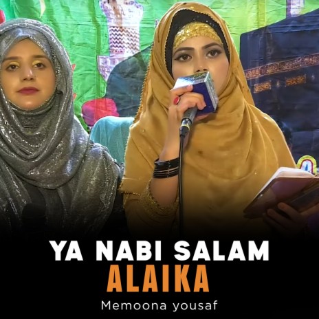 Ya Nabi Salam Alaika | Boomplay Music