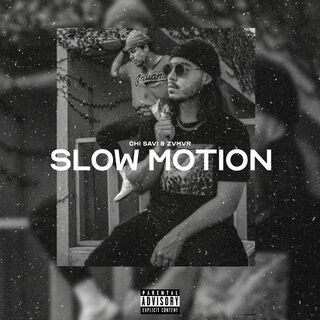 Slow Motion