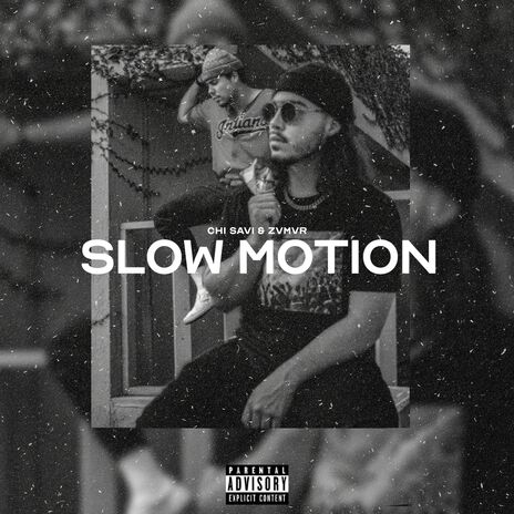 Slow Motion ft. Zvmvr