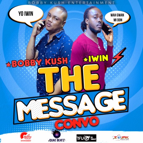 The Message Convo ft. Iwin | Boomplay Music
