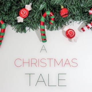 A Christmas Tale