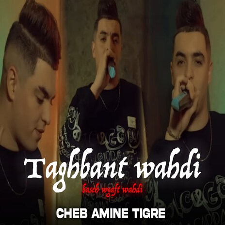 Taghbant Wahdi Baseh Wgaft Wahdi | Boomplay Music