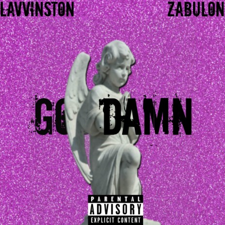 GOD DAMN ft. ZABULON | Boomplay Music