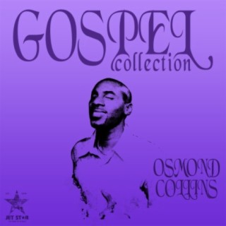 The Gospel Collection: Osmond Collins
