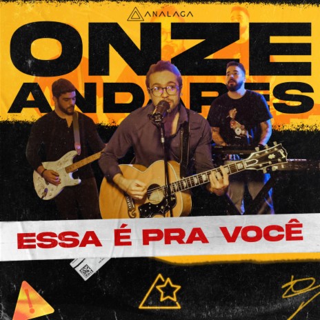 Essa É Pra Você ft. Onze Andares | Boomplay Music