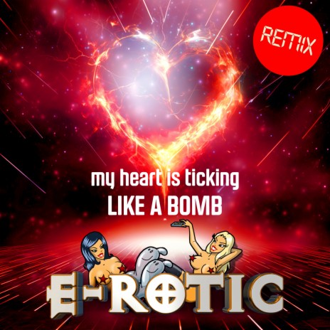 My Heart Is Ticking Like a Bomb (Remix) | Boomplay Music