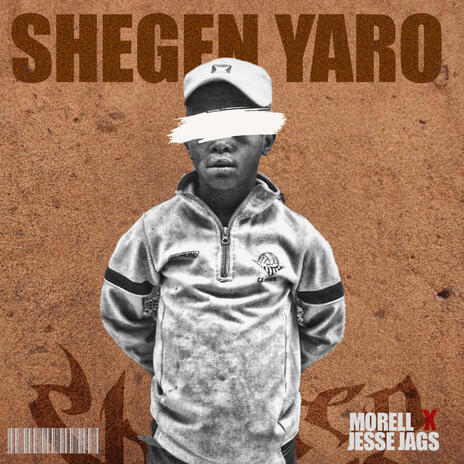 SHEGEN YARO ft. JESSE JAGZ | Boomplay Music