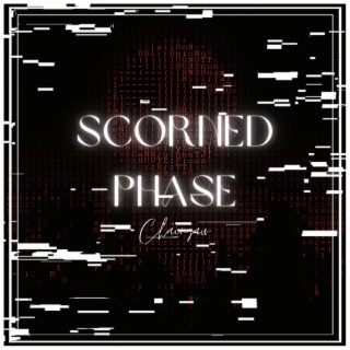 Scorned Phase